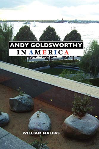 Andy Goldsorthy In America (sculptors) [Paperback]