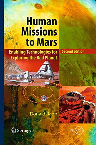 Human Missions to Mars: Enabling Technologies for Exploring the Red Planet [Paperback]