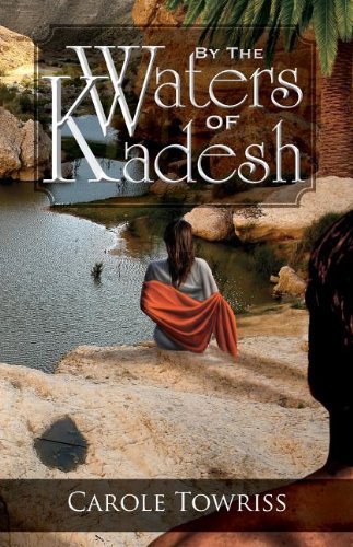 By The Waters Of Kadesh [Paperback]