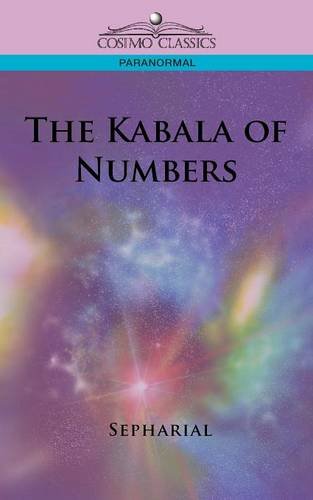 The Kabala Of Numbers (cosimo Classics Paranormal) [Paperback]