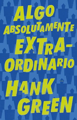 Algo absolutamente extraordinario /An Absolutely Remarkable Thing [Paperback]