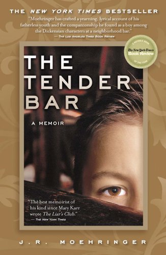 The Tender Bar: A Memoir [Paperback]