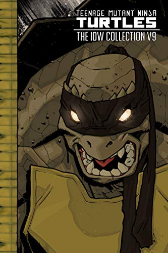 Teenage Mutant Ninja Turtles: The IDW Collection Volume 9 [Hardcover]