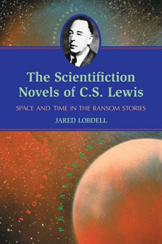 The Scientifiction Novels Of C.S. Leis Space And Time In The Ransom Stories [Paperback]