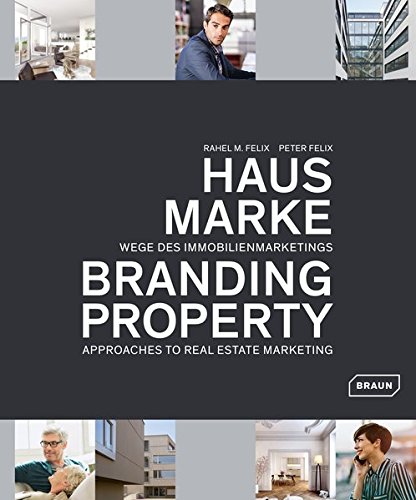 Branding Property: Approaches to Real Estate Marketing [Hardcover]