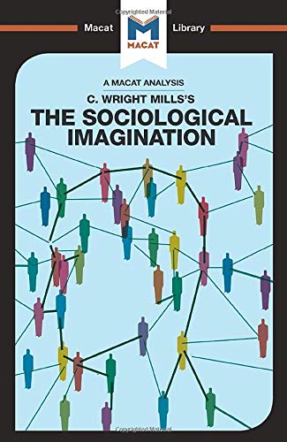 An Analysis of C. Wright Mills's The Sociological Imagination [Paperback]