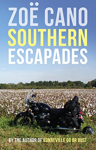 Southern Escapades On the Roads Less Travelled [Paperback]