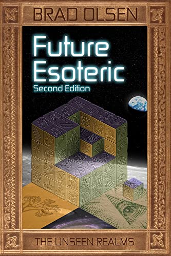 Future Esoteric: The Unseen Realms [Paperback]