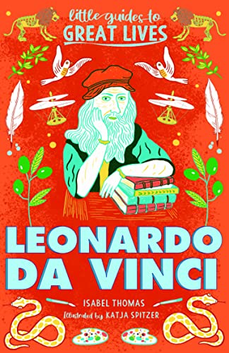 Little Guides to Great Lives: Leonardo Da Vinci [Paperback]