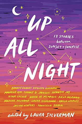 Up All Night: 13 Stories between Sunset and S