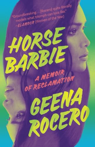 Horse Barbie: A Memoir of Reclamation [Paperback]