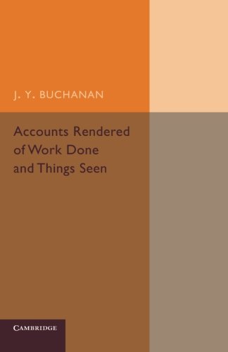 Accounts Rendered of Work Done and Things Seen [Paperback]