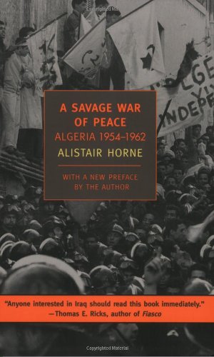 A Savage War of Peace: Algeria 1954-1962 [Paperback]