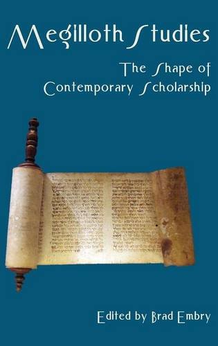 Megilloth Studies The Shape Of Contemporary Scholarship [Hardcover]