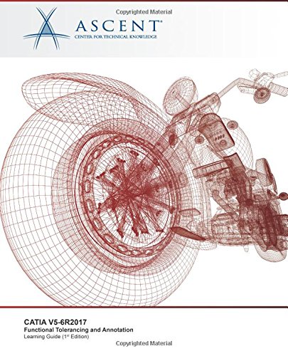 CATIA V5-6R2017 Functional Tolerancing and Annotation [Paperback]