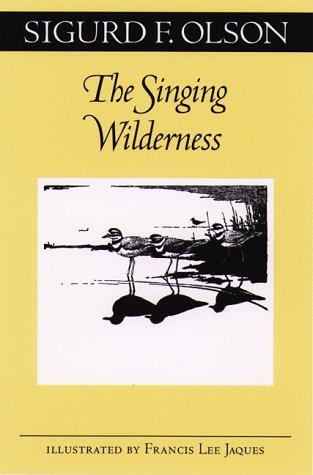 Singing Wilderness [Paperback]