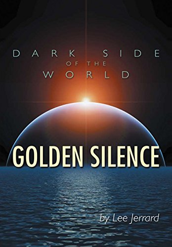 Dark Side Of The World Golden Silence [Hardcover]