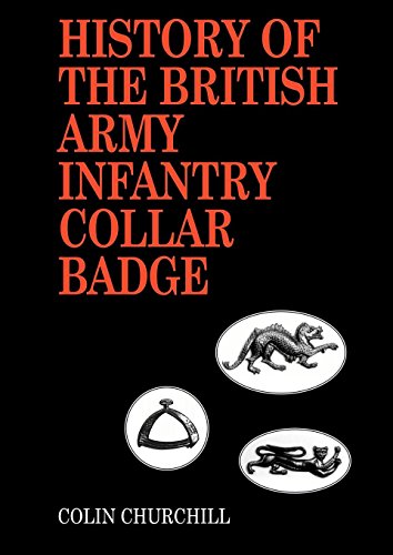 History of the British Infantry Collar B [Paperback]