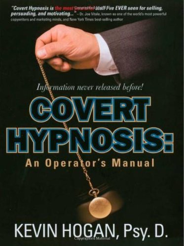 Covert Hypnosis An Operator's Manual [Paperback]