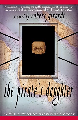 The Pirate's Daughter A Novel [Paperback]