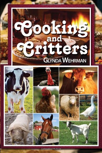 Cooking And Critters [Paperback]