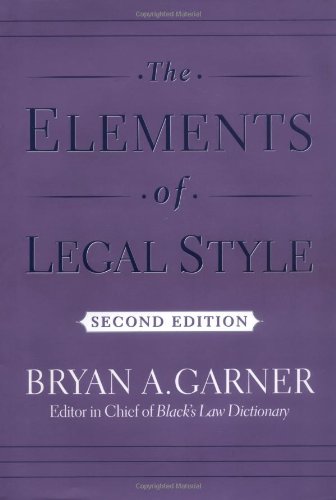 The Elements of Legal Style [Hardcover]