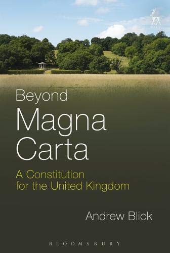 Beyond Magna Carta A Constitution for the United Kingdom [Hardcover]