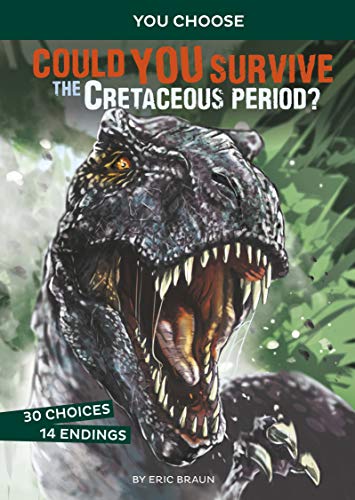 Could You Survive The Cretaceous Period  [TRADE PAPER         ]