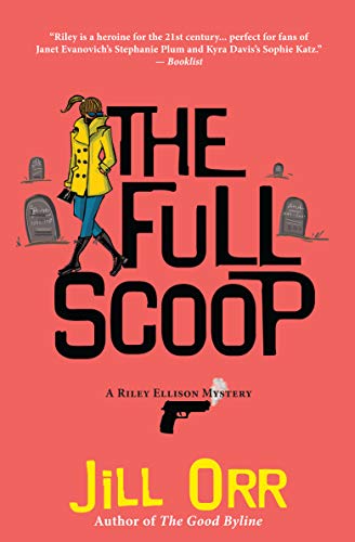 The Full Scoop: A Riley Ellison Mystery [Paperback]