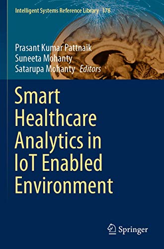 Smart Healthcare Analytics in IoT Enabled Environment [Paperback]