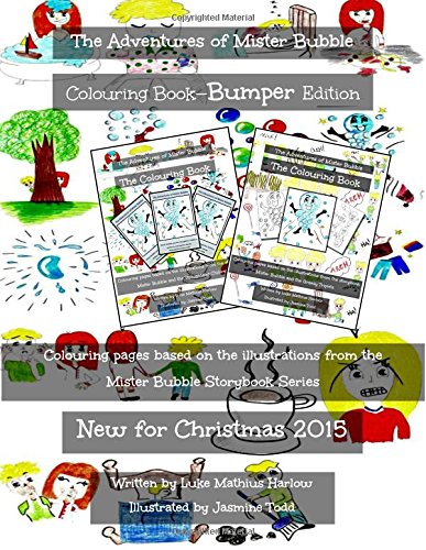 The Adventures Of Mister Bubble - Bumper Colouring Book [Paperback]