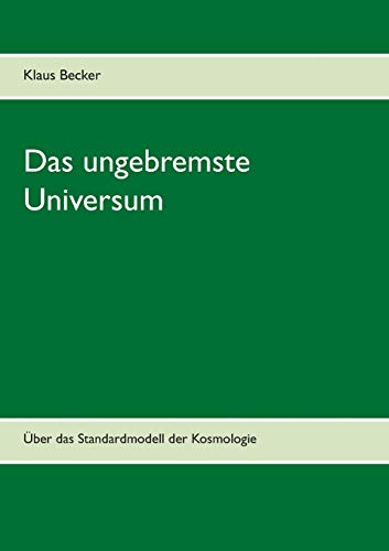 Ungebremste Universum [Paperback]