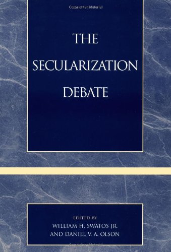 The Secularization Debate [Paperback]