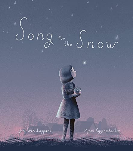 Song for the Snow [Hardcover]