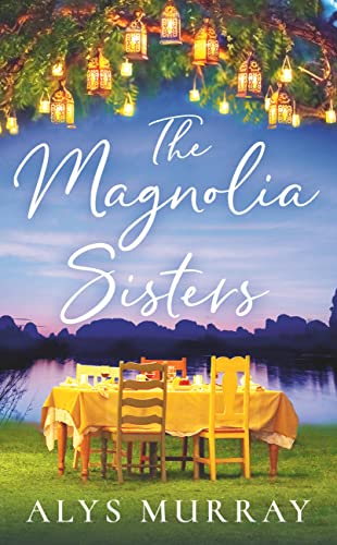 The Magnolia Sisters [Paperback]