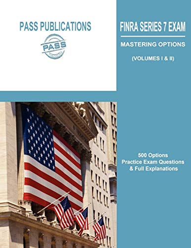 Finra Series 7 Exam / Mastering Options 500 Options Practice Exam Questions & F [Paperback]