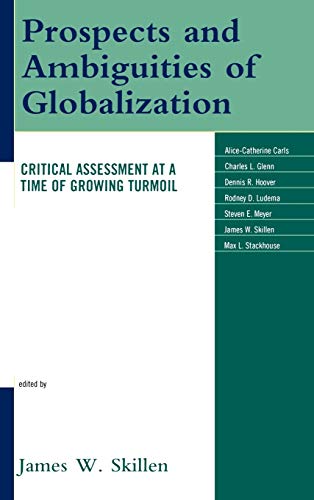 Prospects and Ambiguities of Globalization Critical Assessments at a Time of Gr [Hardcover]