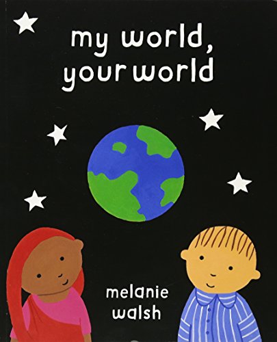 My World, Your World [Paperback]