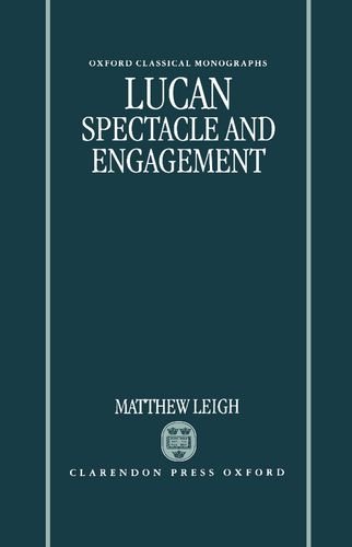 Lucan Spectacle and Engagement [Hardcover]