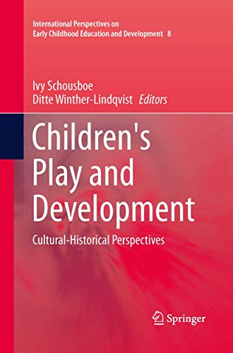 Children's Play and Development: Cultural-Historical Perspectives [Paperback]