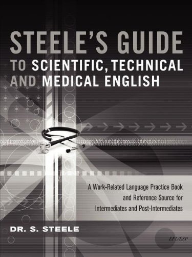 Steele's Guide To Scientific, Technical And Medical English [Paperback]