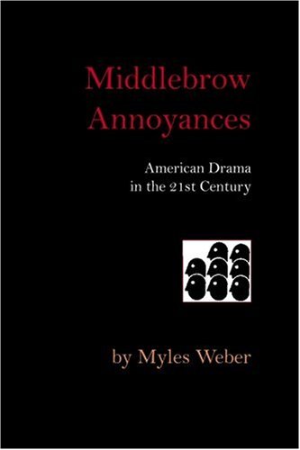 Middlebro Annoyances American Drama In The 21st [Paperback]