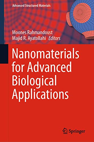 Nanomaterials for Advanced Biological Applications [Hardcover]