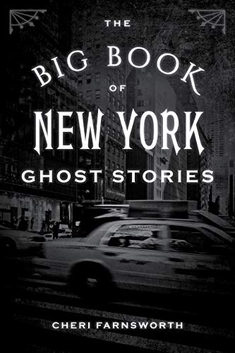 The Big Book of New York Ghost Stories [Paper