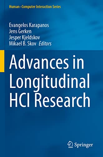 Advances in Longitudinal HCI Research [Paperback]