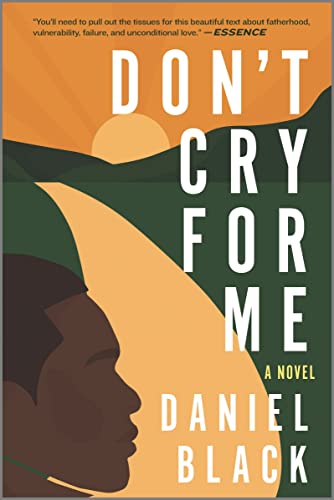 Don't Cry for Me: A Novel [Paperback]