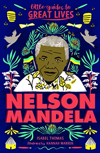 Little Guides to Great Lives: Nelson Mandela [Paperback]