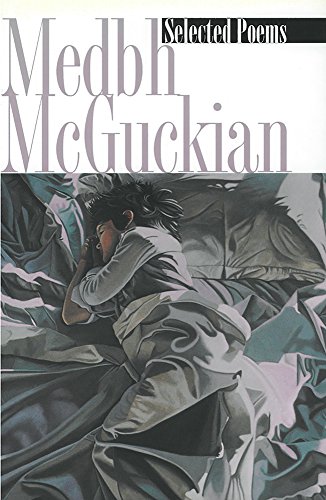 Selected Poems | Medbh McGuckian [Hardcover]