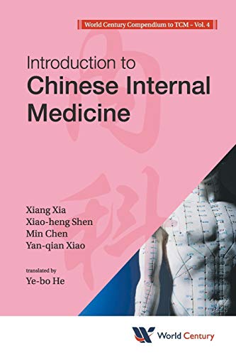 Introduction To Chinese Internal Medicine (introduction To Tcm Series) (orld Ce [Paperback]