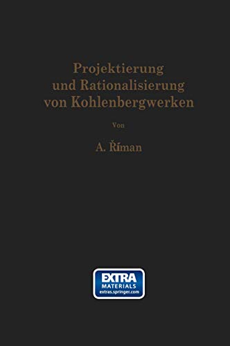 Projektierung und Rationalisierung von Kohlenbergerken [Paperback]